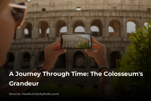 A Journey Through Time: The Colosseum's Enduring Grandeur