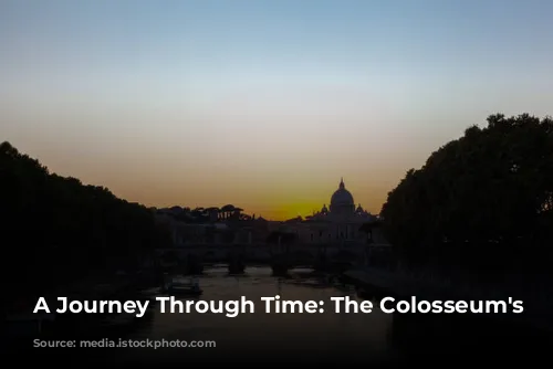 A Journey Through Time: The Colosseum's Legacy