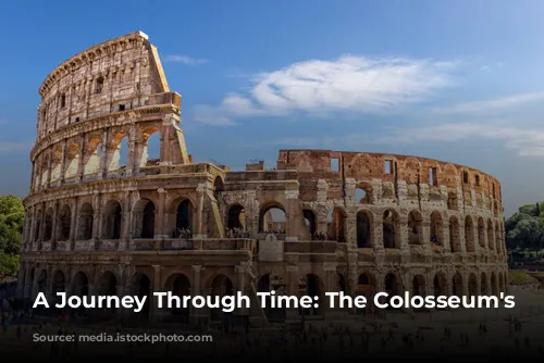 A Journey Through Time: The Colosseum's Legacy