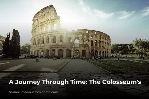 A Journey Through Time: The Colosseum's Secrets