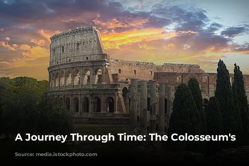 A Journey Through Time: The Colosseum's Tale