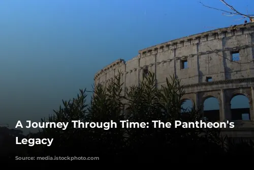 A Journey Through Time: The Pantheon's Enduring Legacy