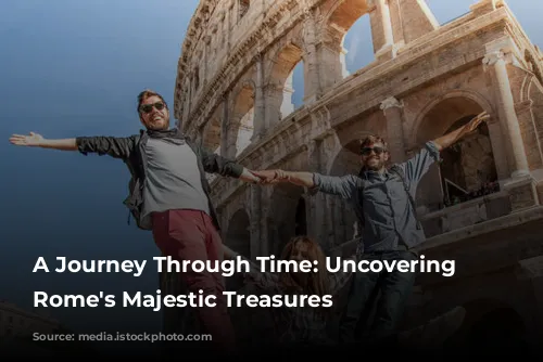 A Journey Through Time: Uncovering Ancient Rome's Majestic Treasures