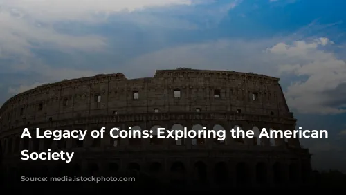 A Legacy of Coins: Exploring the American Numismatic Society