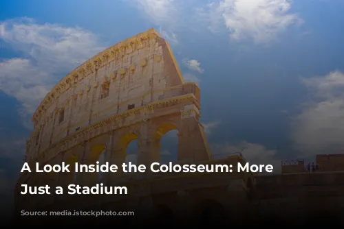 A Look Inside the Colosseum: More Than Just a Stadium