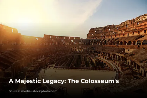 A Majestic Legacy: The Colosseum's Story