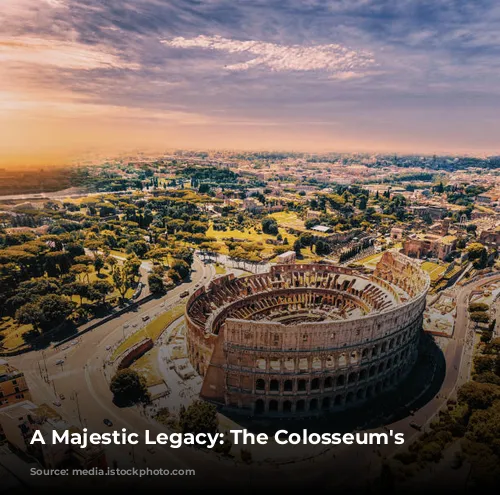 A Majestic Legacy: The Colosseum's Story