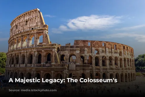 A Majestic Legacy: The Colosseum's Story