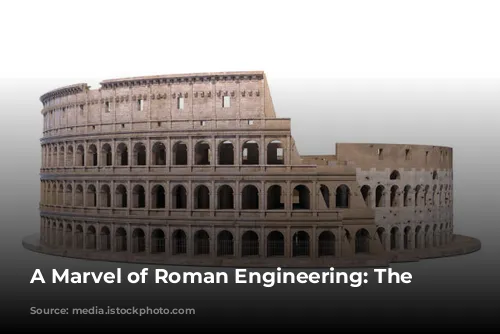 A Marvel of Roman Engineering: The Colosseum