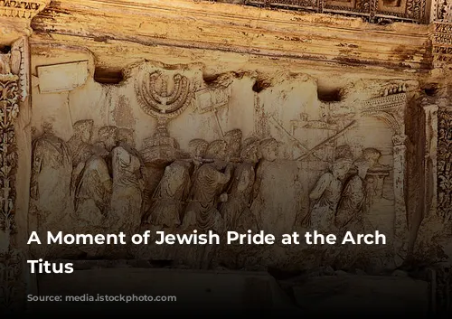 A Moment of Jewish Pride at the Arch of Titus