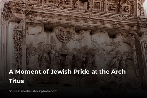 A Moment of Jewish Pride at the Arch of Titus