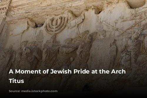 A Moment of Jewish Pride at the Arch of Titus