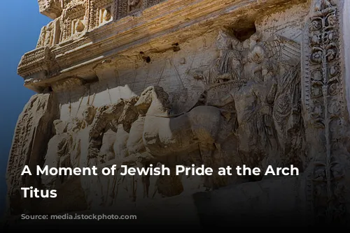 A Moment of Jewish Pride at the Arch of Titus