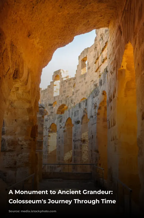 A Monument to Ancient Grandeur: The Colosseum's Journey Through Time