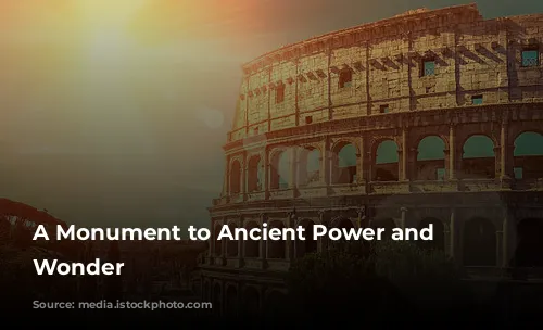 A Monument to Ancient Power and Modern Wonder