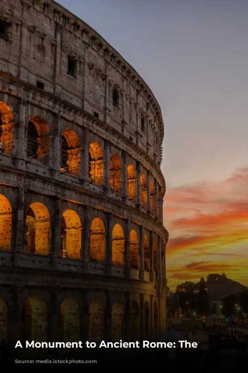 A Monument to Ancient Rome: The Colosseum