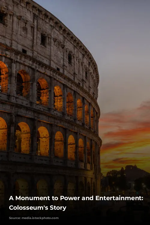 A Monument to Power and Entertainment: The Colosseum's Story