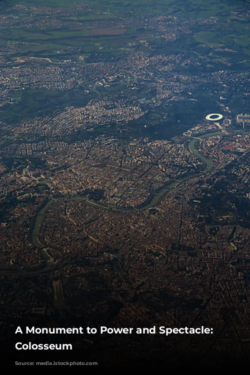 A Monument to Power and Spectacle: The Colosseum