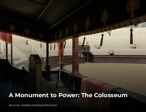 A Monument to Power: The Colosseum