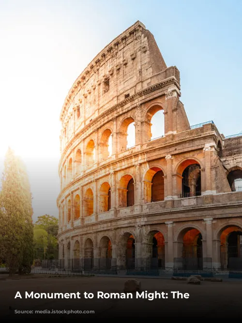 A Monument to Roman Might: The Colosseum