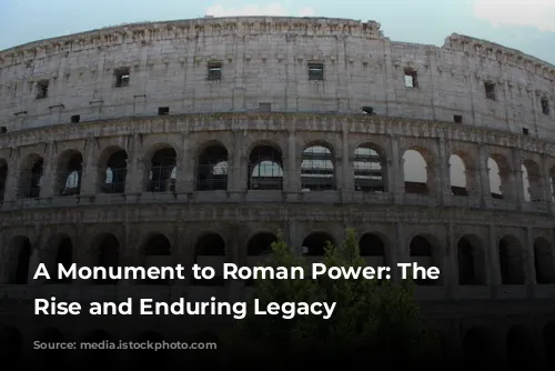 A Monument to Roman Power: The Colosseum's Rise and Enduring Legacy