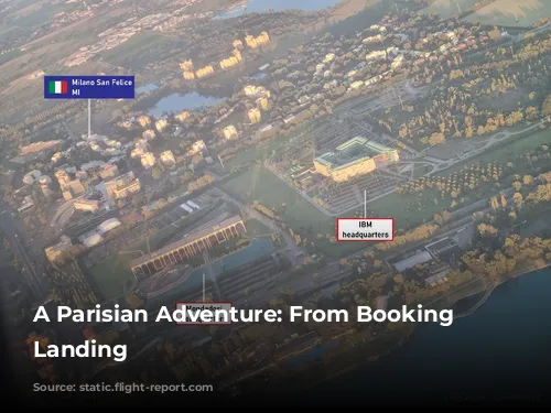 A Parisian Adventure: From Booking to Landing