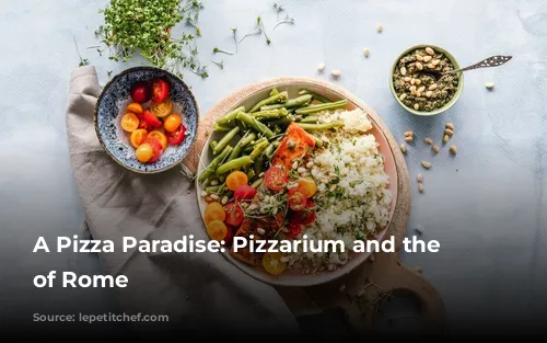 A Pizza Paradise: Pizzarium and the Taste of Rome