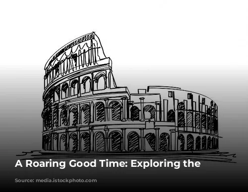 A Roaring Good Time: Exploring the Colosseum!