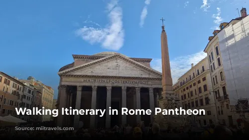 Walking Itinerary in Rome Pantheon