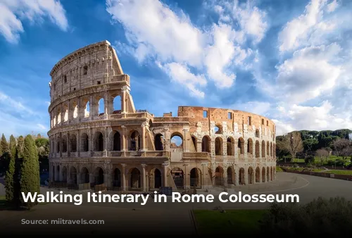 Walking Itinerary in Rome Colosseum