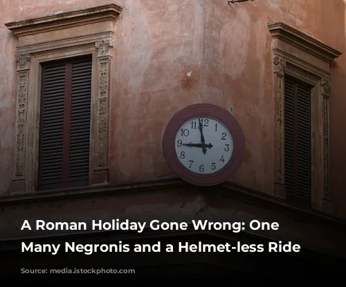 A Roman Holiday Gone Wrong: One Too Many Negronis and a Helmet-less Ride