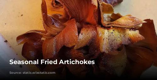 Seasonal Fried Artichokes 