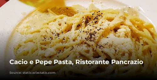 Cacio e Pepe Pasta, Ristorante Pancrazio