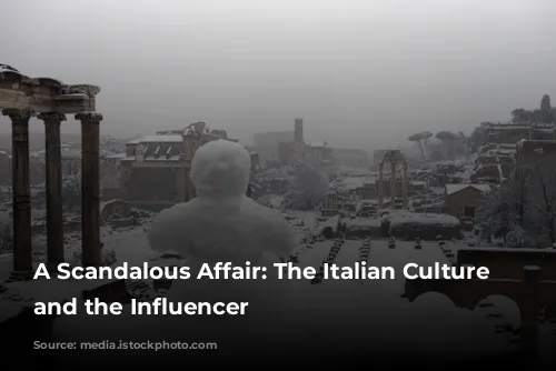 A Scandalous Affair: The Italian Culture Minister and the Influencer