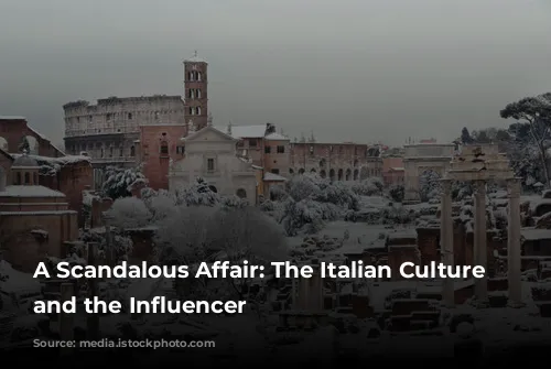 A Scandalous Affair: The Italian Culture Minister and the Influencer