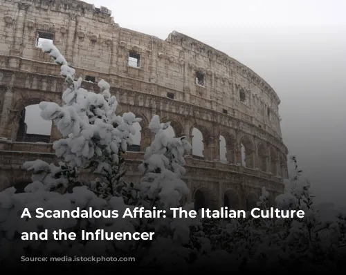 A Scandalous Affair: The Italian Culture Minister and the Influencer