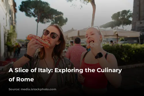 A Slice of Italy: Exploring the Culinary Gems of Rome