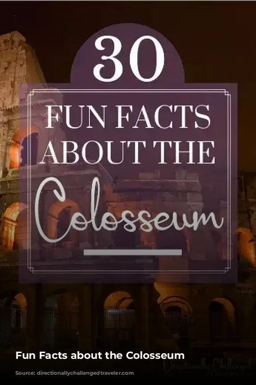 Fun Facts about the Colosseum