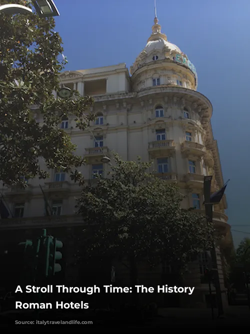 A Stroll Through Time: The History of Roman Hotels