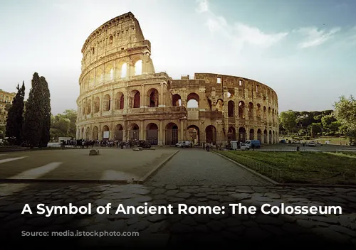 A Symbol of Ancient Rome: The Colosseum