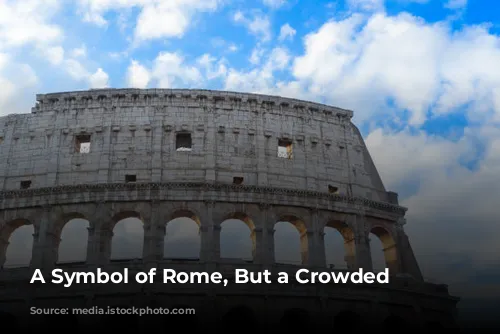 A Symbol of Rome, But a Crowded One