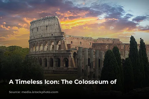 A Timeless Icon: The Colosseum of Rome