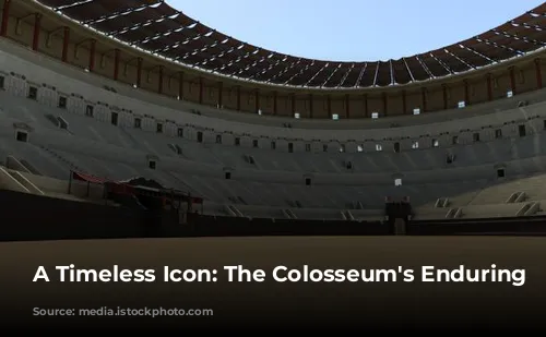 A Timeless Icon: The Colosseum's Enduring Legacy