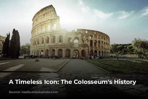 A Timeless Icon: The Colosseum's History