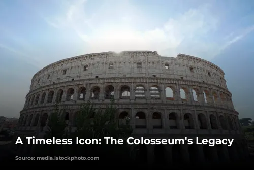 A Timeless Icon: The Colosseum's Legacy