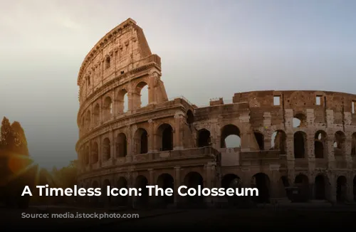 A Timeless Icon: The Colosseum