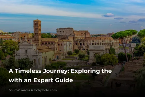 A Timeless Journey: Exploring the Colosseum with an Expert Guide