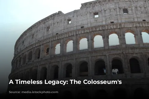 A Timeless Legacy: The Colosseum's Story