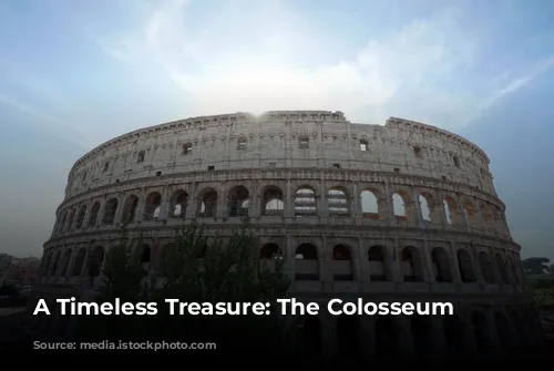 A Timeless Treasure: The Colosseum