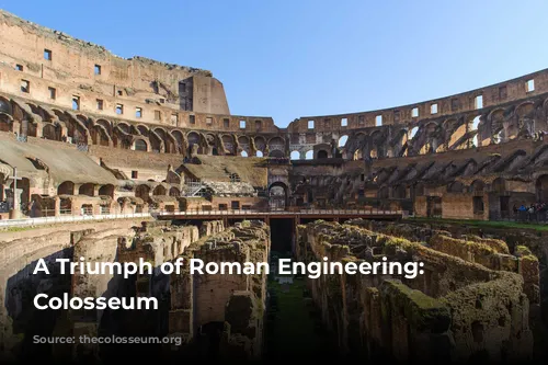 A Triumph of Roman Engineering: The Colosseum